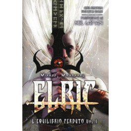 Elric - L\'Equilibrio Perduto (m3) n. 1 - 100% Panini Comics 106