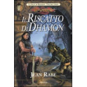 Il Riscatto di Dhamon - La saga di Dhamon vol. 3