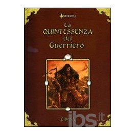 La Quintessenza del Guerriero - Libro 2