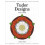 Tudor Designs